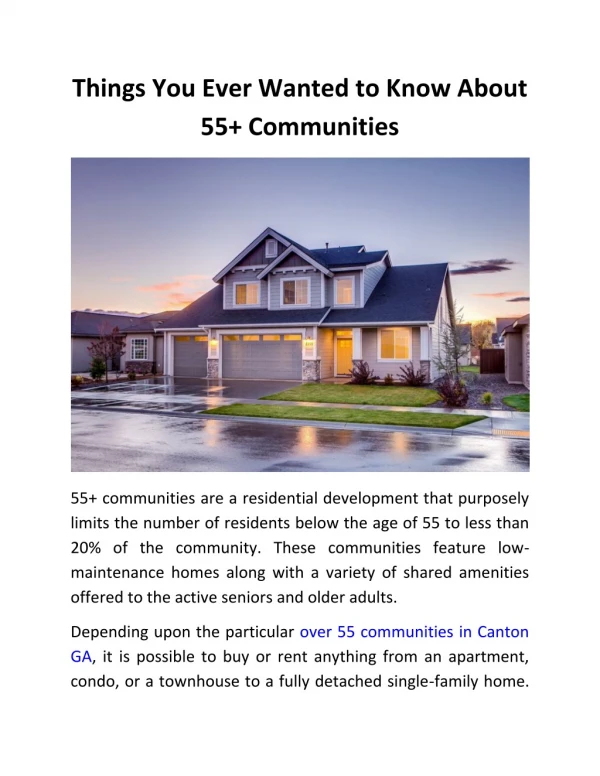 Things You Ever Wanted to Know About 55+ Communities