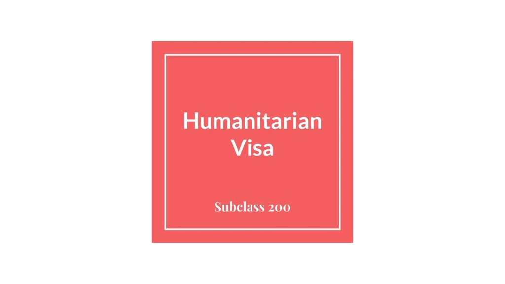 humanitarian visa