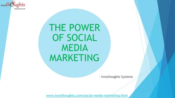 The power of social media marketing and its benefits | Innothoughts systems