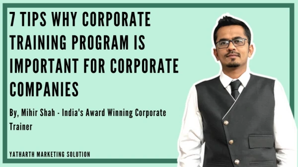 Best 7 Reasons Why Corporate Training Program is Important For Corporate Companies