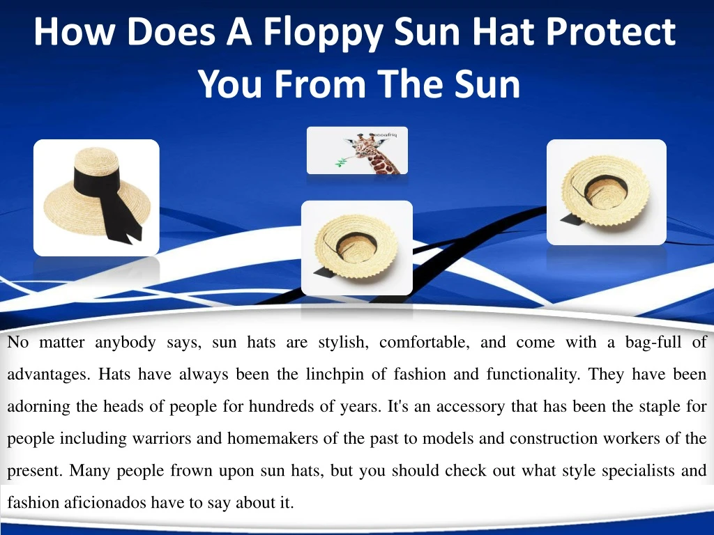 how does a floppy sun hat protect you from the sun