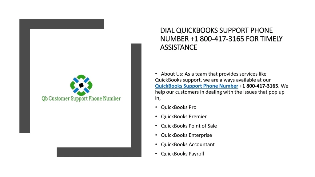 dial quickbooks support phone number 1 800 417 3165 for timely assistance