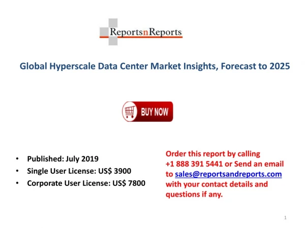 Hyperscale Data Center Market: Growth Factors, Applications Regional Analysis, Key Players and Forecasts by 2025