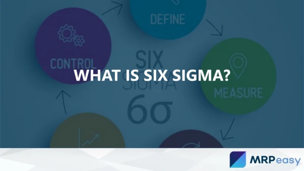 What Is Six Sigma?