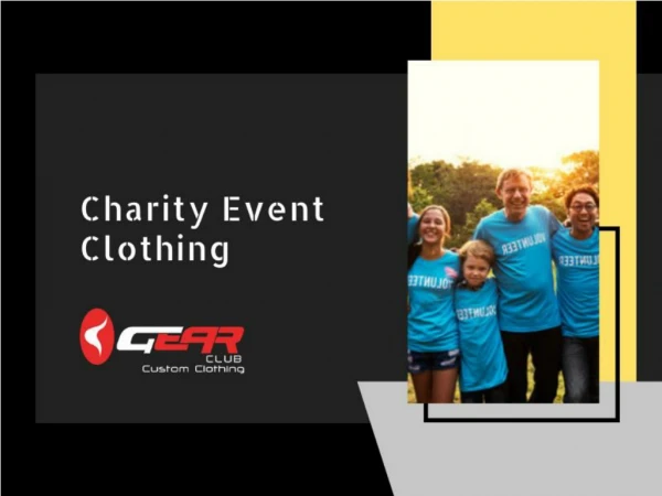 Shop Best Clothing for Charity Event | Gear Club Ltd