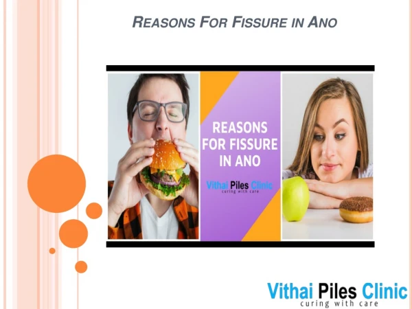Reasons For Fissure in Ano