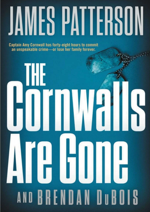 [PDF] Free Download The Cornwalls Are Gone By James Patterson & Brendan DuBois
