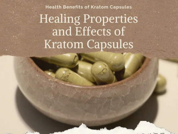 Health Benefits of Kratom Capsules