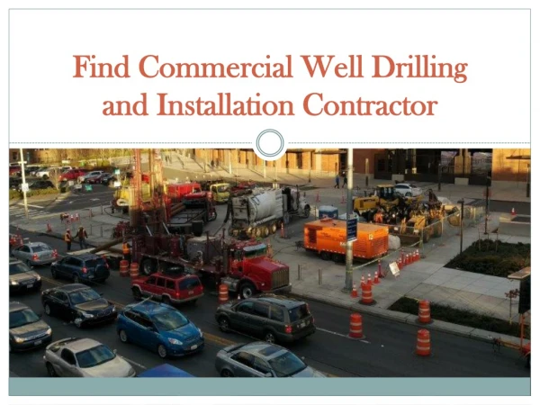 Find Commercial Well Drilling and Installation Contractor