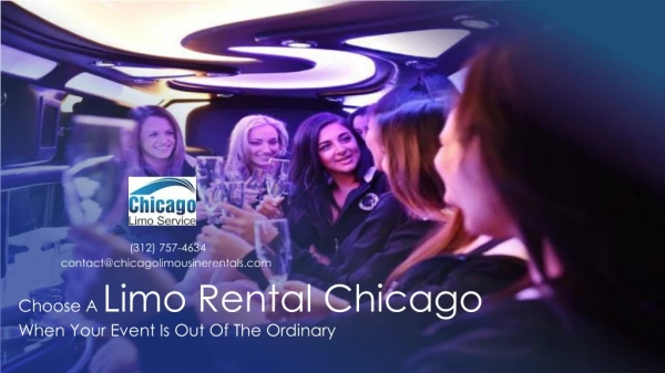 Choose a Limo Rental Chicago When Your Event is Out of the Ordinary