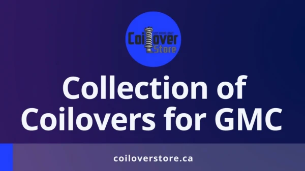 Coilovers for GMC in Canada at CoiloverStore