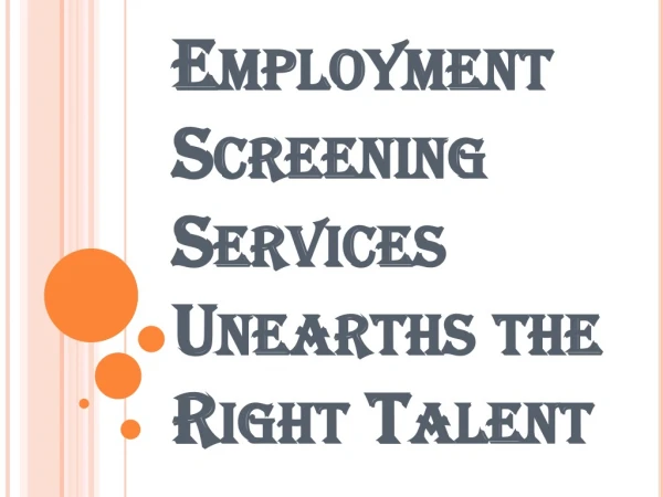 Employment Screening Services and Bringing a Cultural Movement