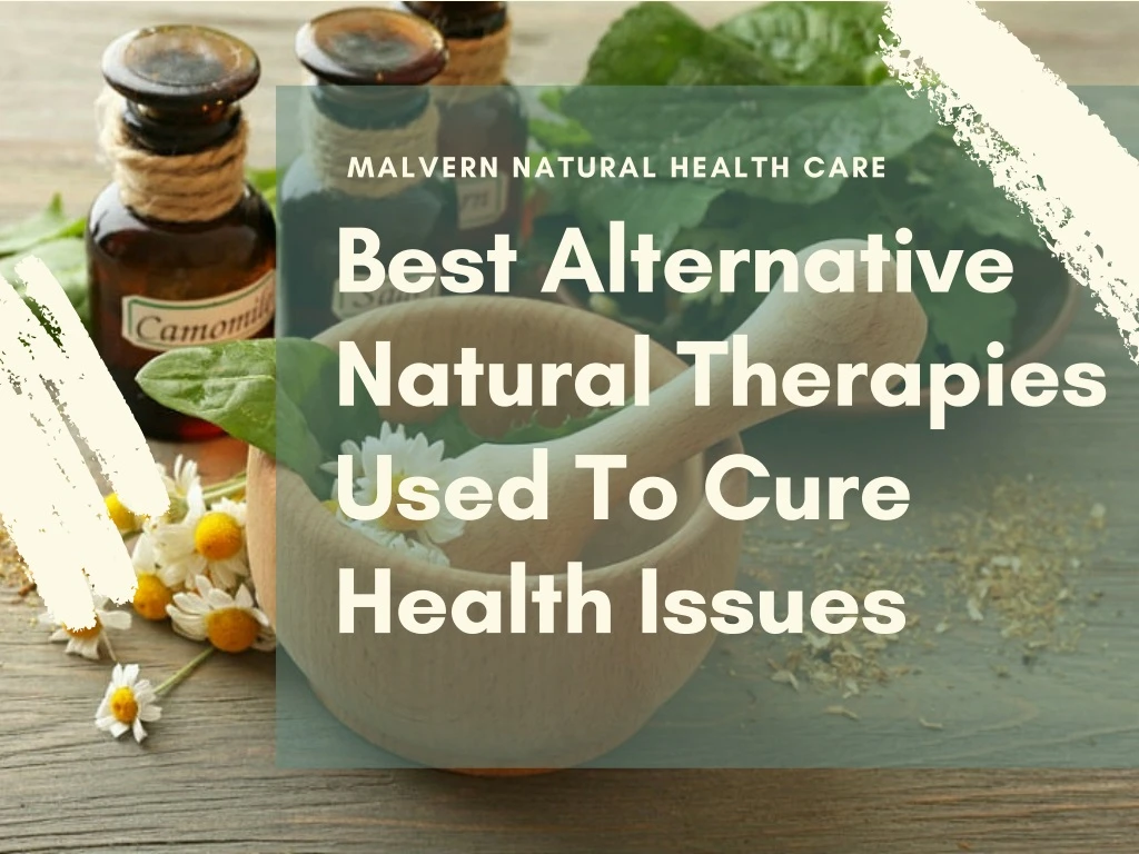 malvern natural health care best alternative