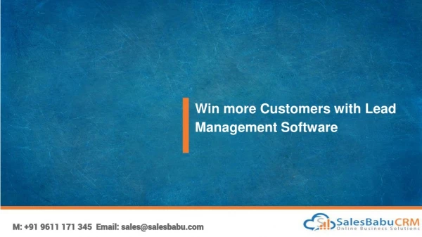 Win more Customers with Lead Management Software