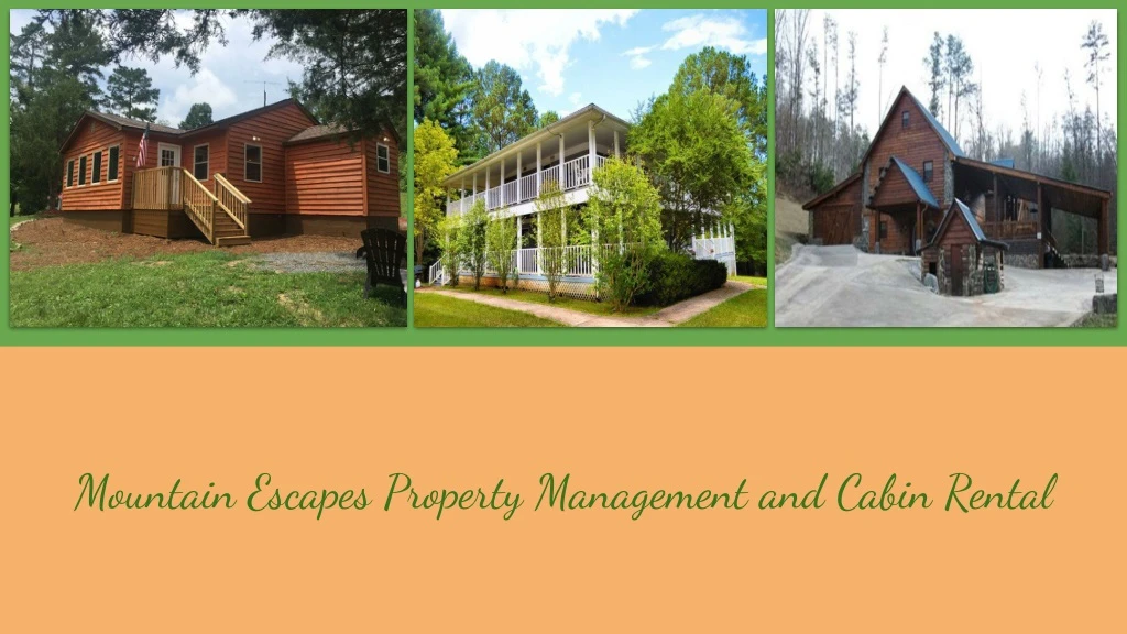 mountain escapes property management and cabin