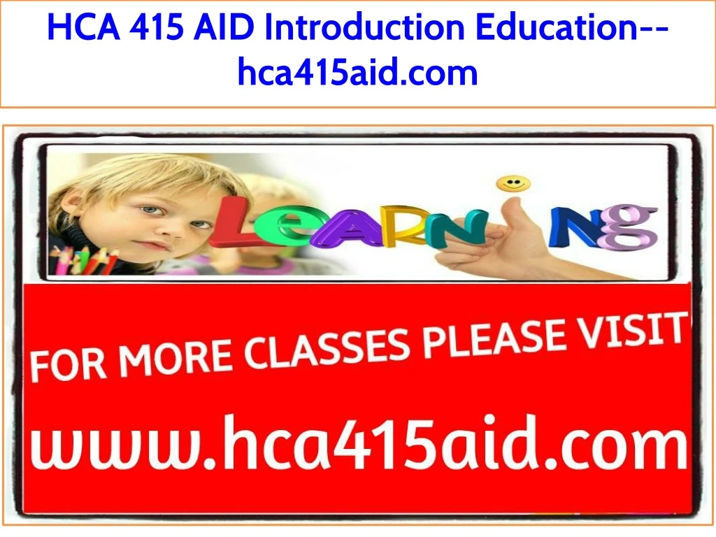 hca 415 aid introduction education hca415aid com