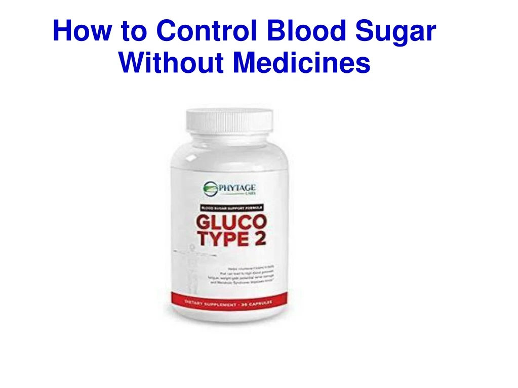 how to control blood sugar without medicines