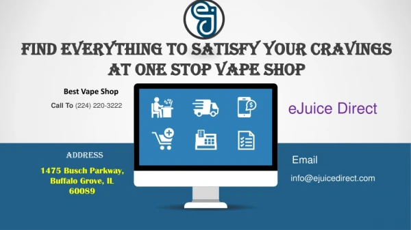 Find Everything to Satisfy Your Cravings at One Stop Vape Shop