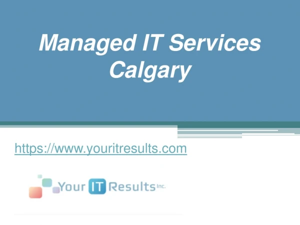 Check Out for Managed IT Services Calgary - www.youritresults.com