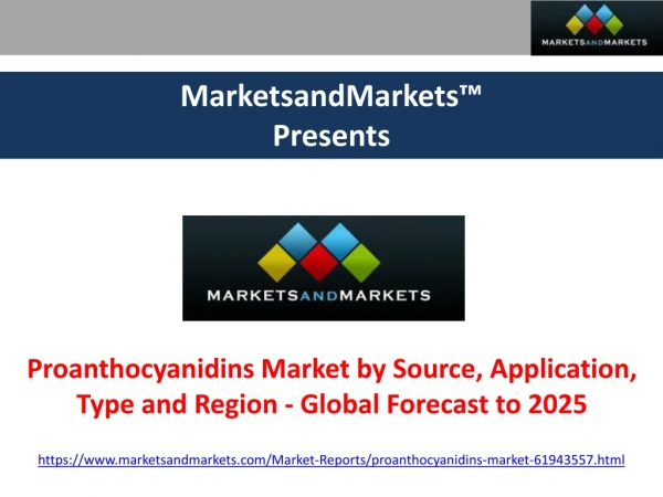 Proanthocyanidins Market - Global Forecast to 2025