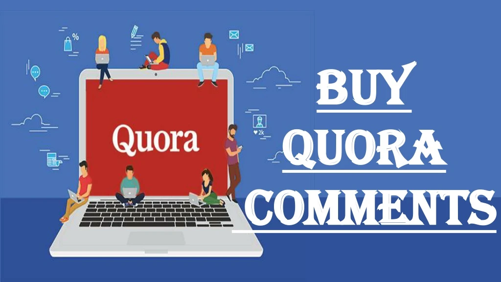 buy quora comments