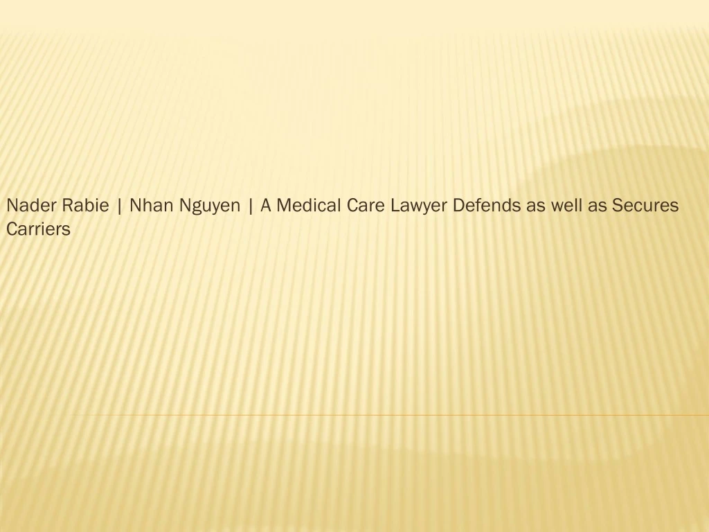 nader rabie nhan nguyen a medical care lawyer