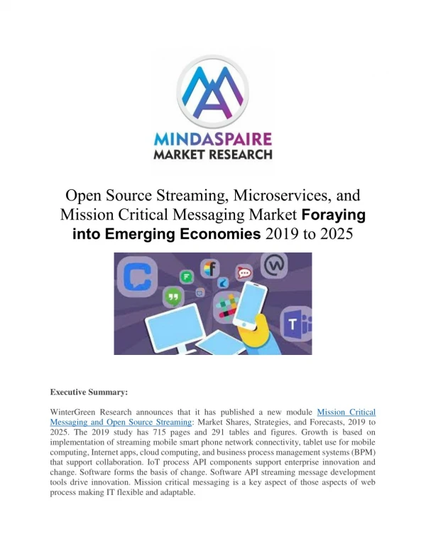 Open Source Streaming, Microservices, and Mission Critical Messaging Market Foraying into Emerging E