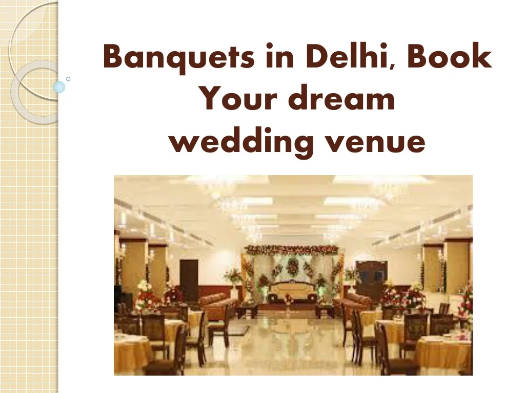 banquets in delhi book your dream wedding venue