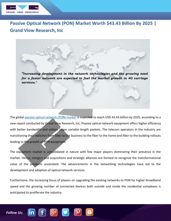 Passive Optical Network (PON) Market Is Anticipated to Attain Around $43.43 Billion By 2025