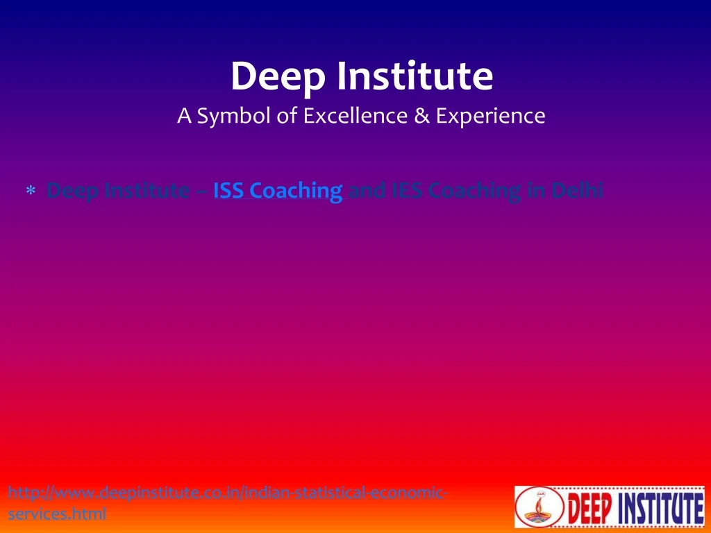 deep institute a symbol of excellence experience