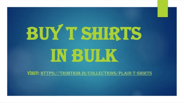 Buy t shirts in bulk