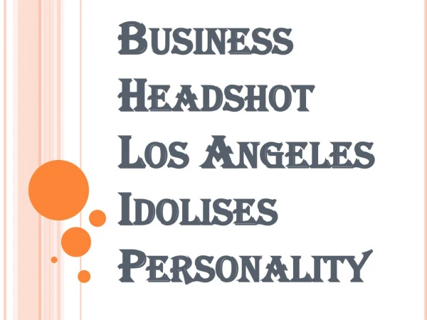 Business Headshot Los Angeles and Making a Bold Statement