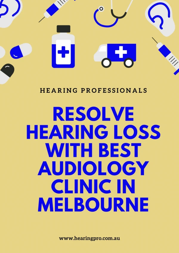 Resolve Hearing Loss with Best Audiology Clinic in Melbourne