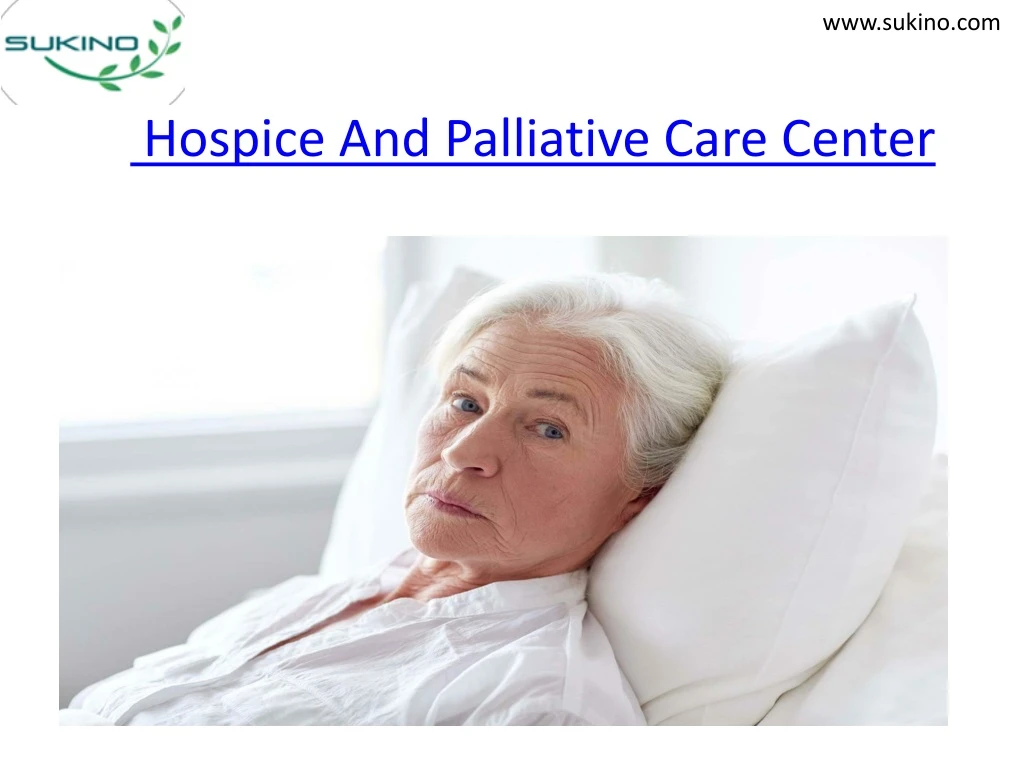 hospice and palliative care center