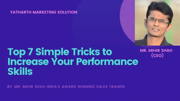 Top 7 simple tricks to increase your performance skill