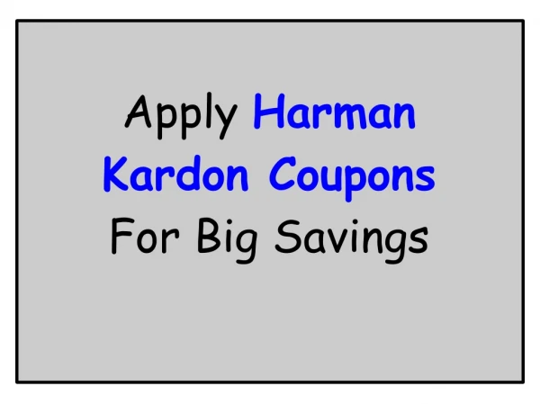 Apply Harman Kardon Coupons For Big Savings