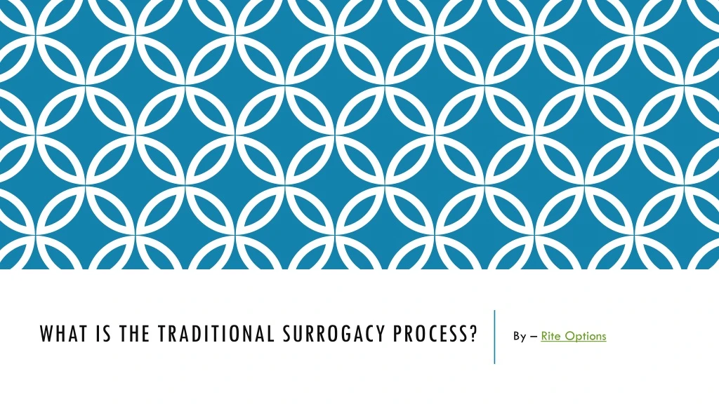what is the traditional surrogacy process