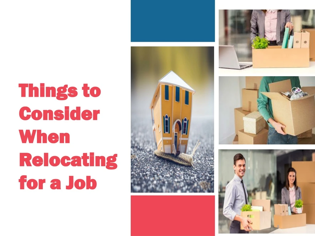 things to consider when relocating for a job