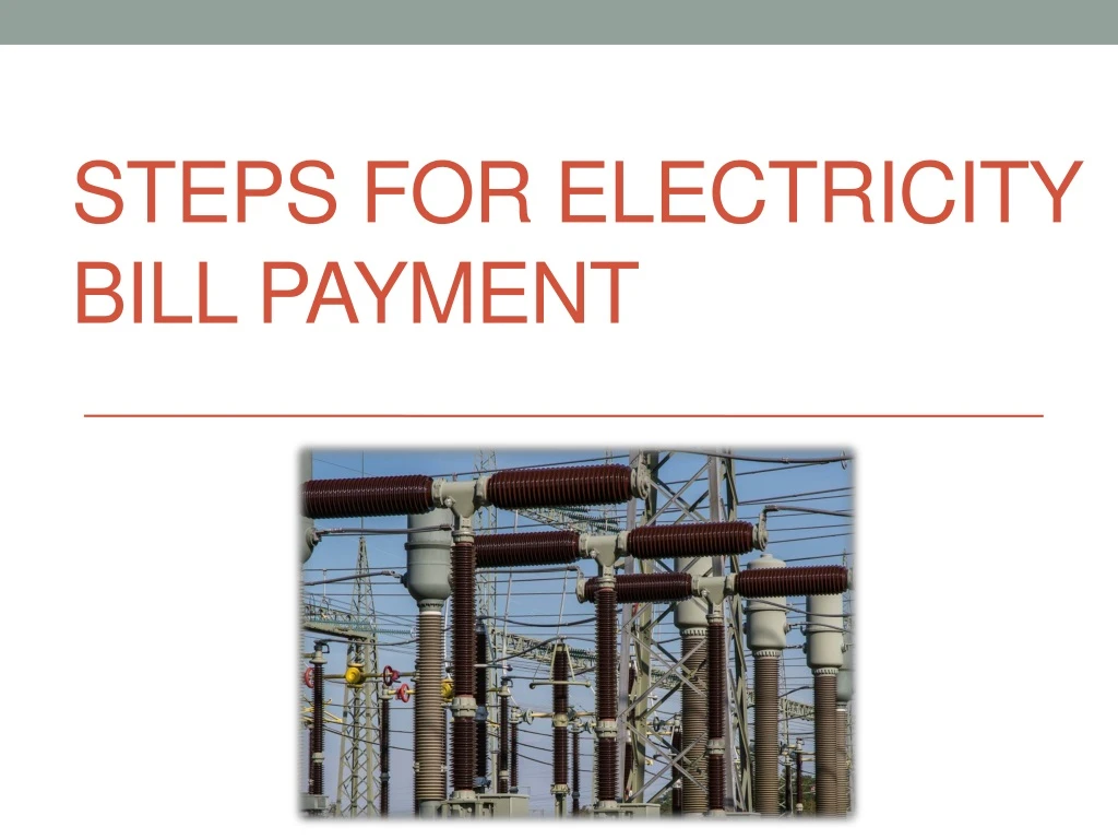 steps for electricity b ill payment