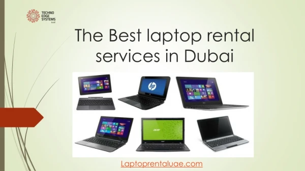 The best laptop rental service in dubai .