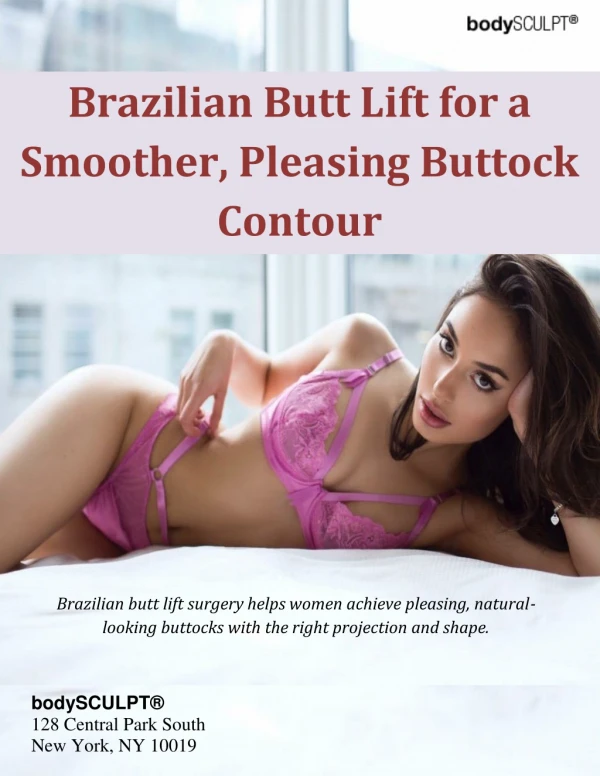 Brazilian Butt Lift for a Smoother, Pleasing Buttock Contour