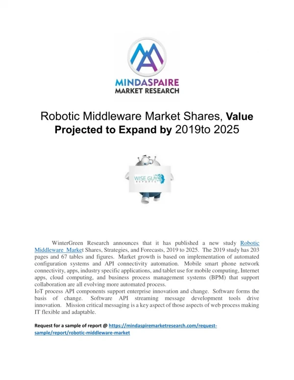 Robotic Middleware Market Shares, Value Projected to Expand by 2019 to 2025