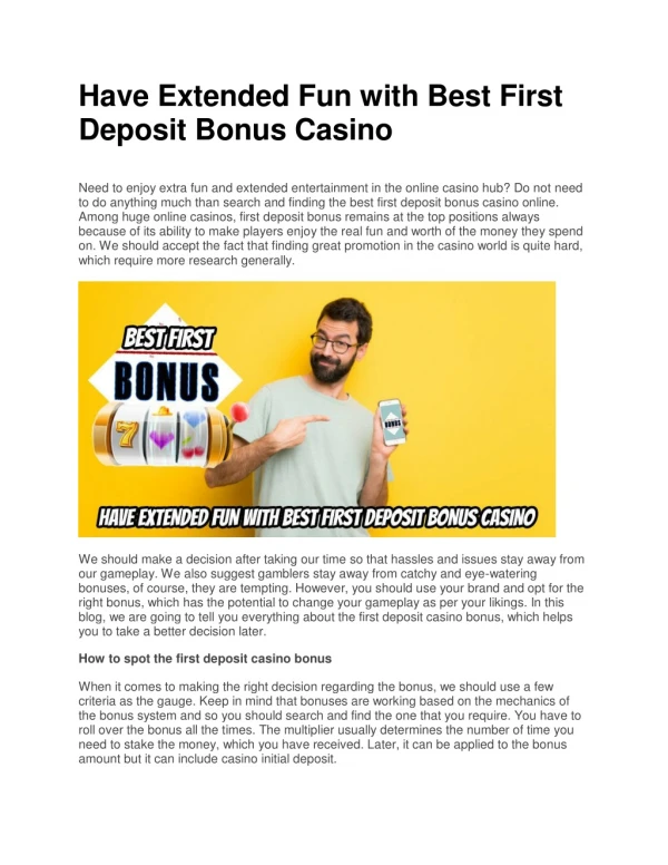 Have Extended Fun With Best First Deposit Bonus Casino