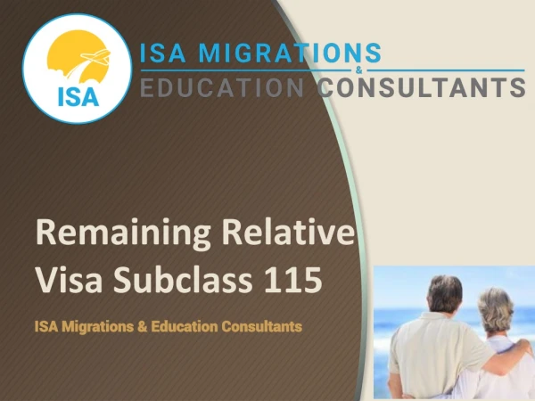 Remaining Relative Visa Subclass 115 | ISA Migrations & Education Consultants