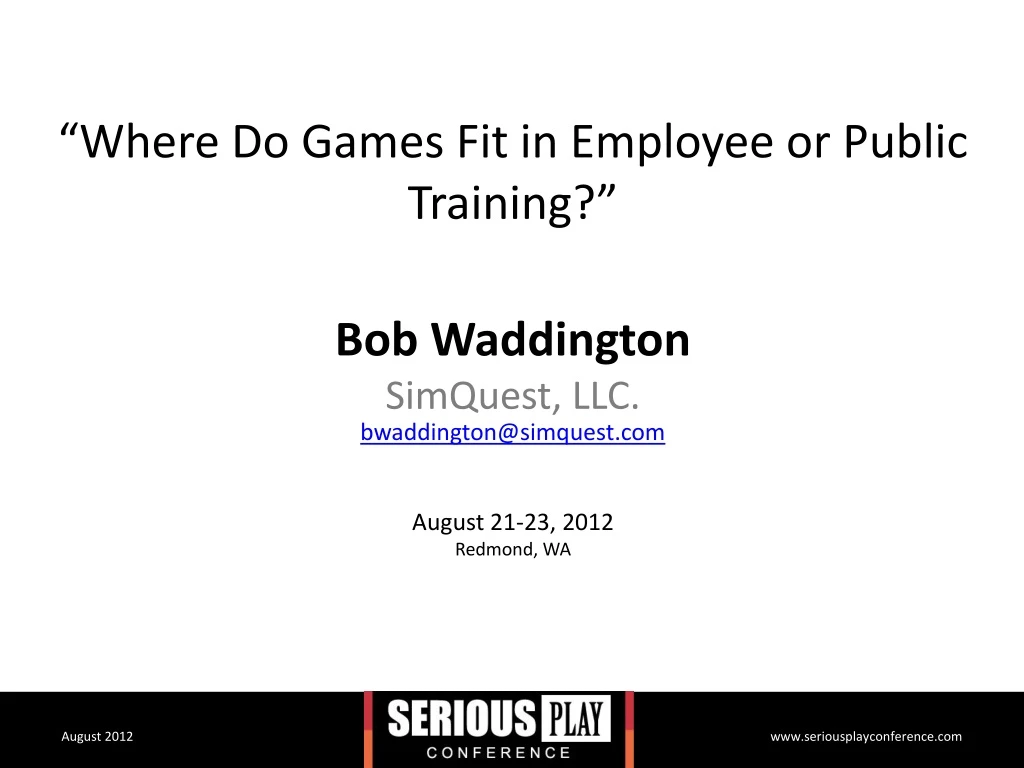 where do games fit in employee or public training