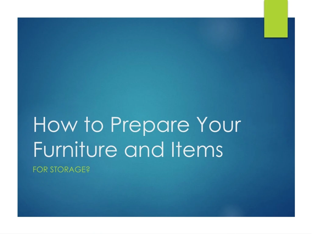 how to prepare your furniture and items