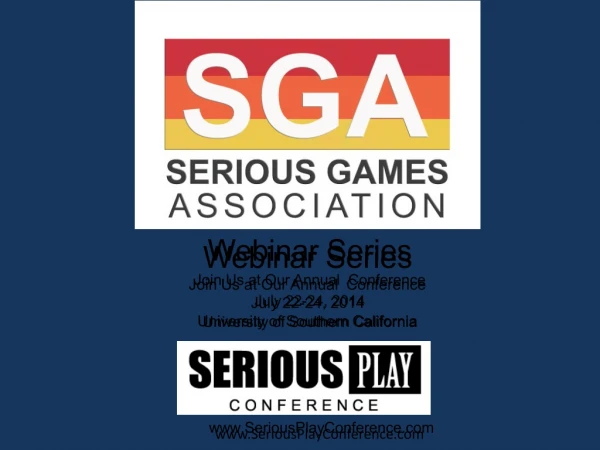 SGA Webinar- Designing a Curriculum for Serious Games
