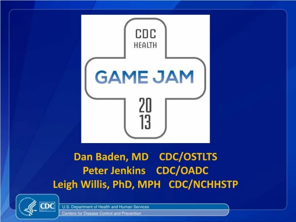 Dan Baden - Lessons Learned From the First Federal Healthcare Game Jam