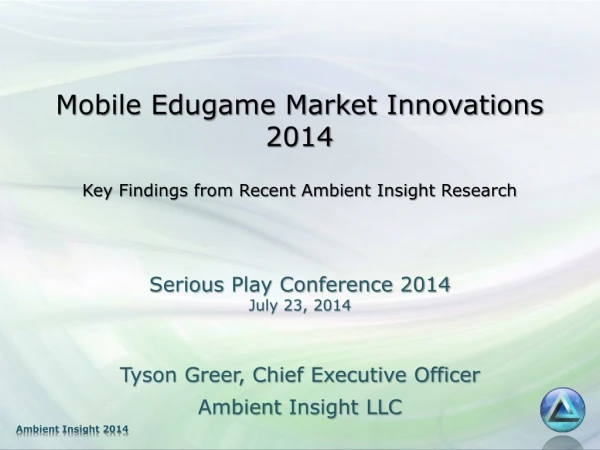Tyson Greer - Mobile Edugame Market Innovations 2014