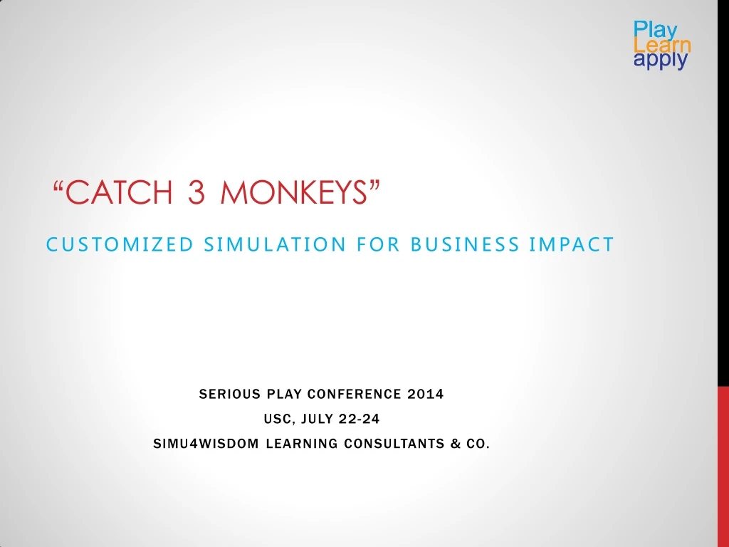catch 3 monkeys customized simulation